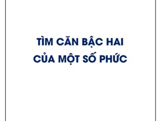 Tìm căn bậc hai của một số phức