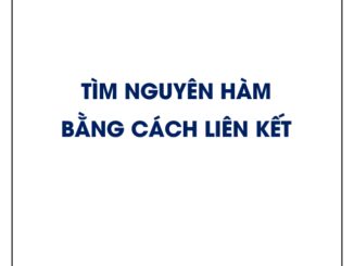 Tìm nguyên hàm bằng cách liên kết