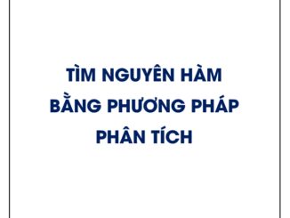 Tìm nguyên hàm bằng phương pháp phân tích