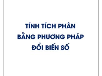 Tính tích phân bằng phương pháp đổi biến số