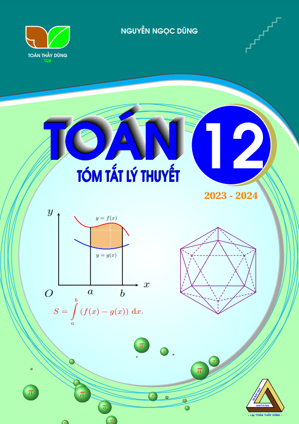 Tóm tắt lý thuyết môn Toán 12 Nguyễn Ngọc Dũng