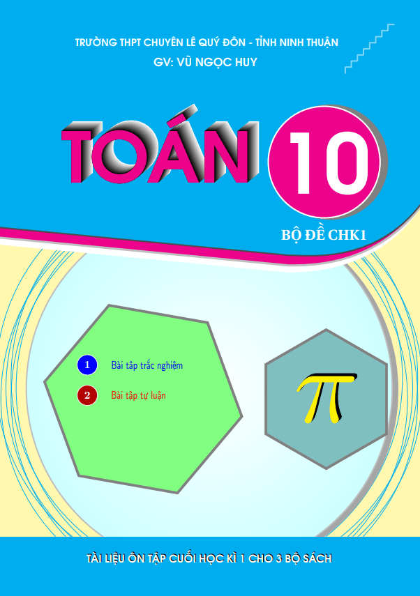 Tuyển tập 43 đề ôn tập kiểm tra cuối học kì 1 môn Toán 10