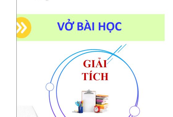 Vở bài học môn Toán 12 phần Giải tích