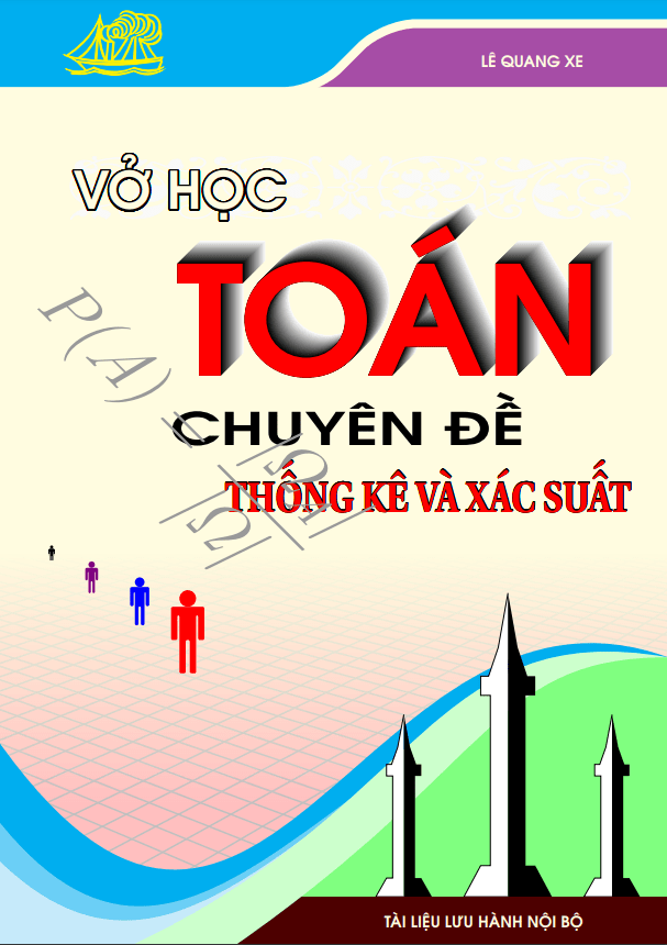 Vở học Toán 10 chuyên đề thống kê và xác suất Lê Quang Xe