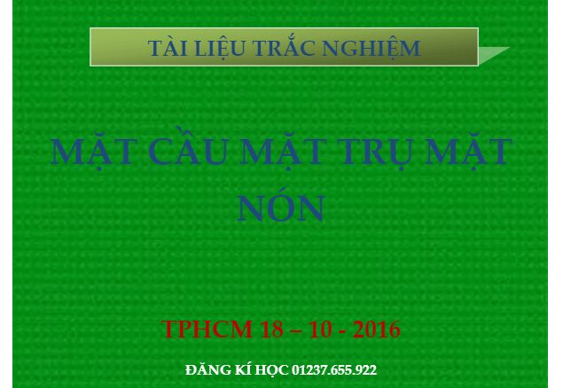 50 câu trắc nghiệm mặt cầu, mặt trụ, mặt nón Trần Công Diêu