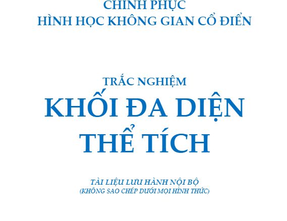 Bài tập trắc nghiệm thể tích khối đa diện Nguyễn Đại Dương