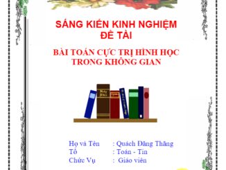 Bài toán cực trị hình học trong không gian Quách Đăng Thăng