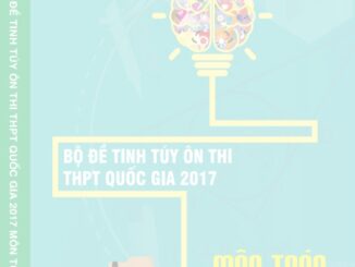 Bộ đề tinh túy ôn thi THPT Quốc gia 2017 môn Toán Lovebook