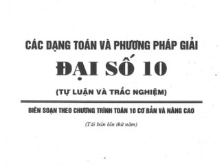 Các dạng toán và phương pháp giải Đại số 10 Nguyễn Hữu Ngọc