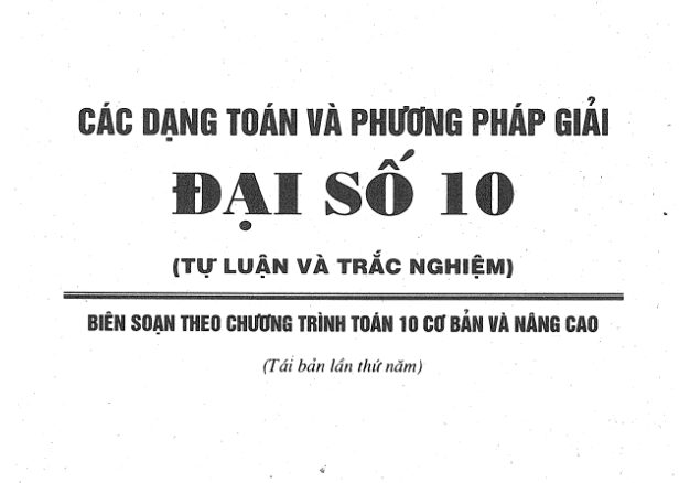 Các dạng toán và phương pháp giải Đại số 10 Nguyễn Hữu Ngọc