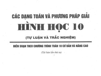 Các dạng toán và phương pháp giải Hình học 10 Nguyễn Hữu Ngọc