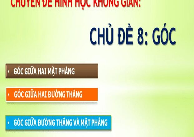 Các dạng toán về góc trong hình học không gian Trần Đình Cư