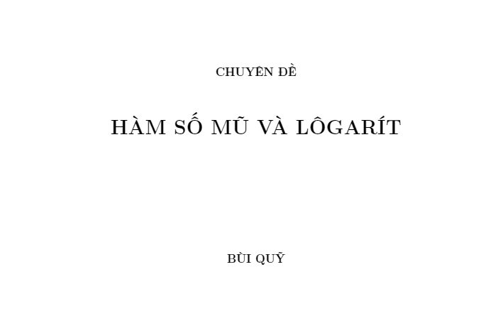 Chuyên đề hàm số Mũ và Logarit Bùi Quỹ