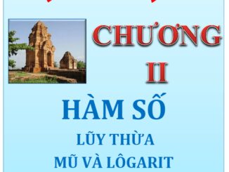 Chuyên đề lũy thừa, mũ và logarit Lư Sĩ Pháp