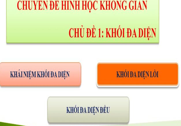 Lý thuyết khối đa diện Trần Đình Cư