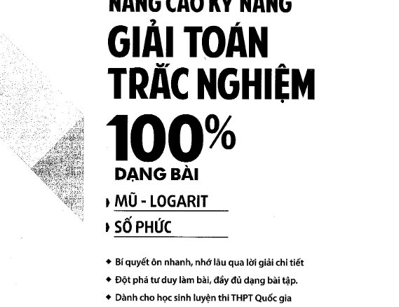 Nâng cao kỹ năng giải toán trắc nghiệm 100% dạng bài mũ logarit, số phức Tô Thị Nga