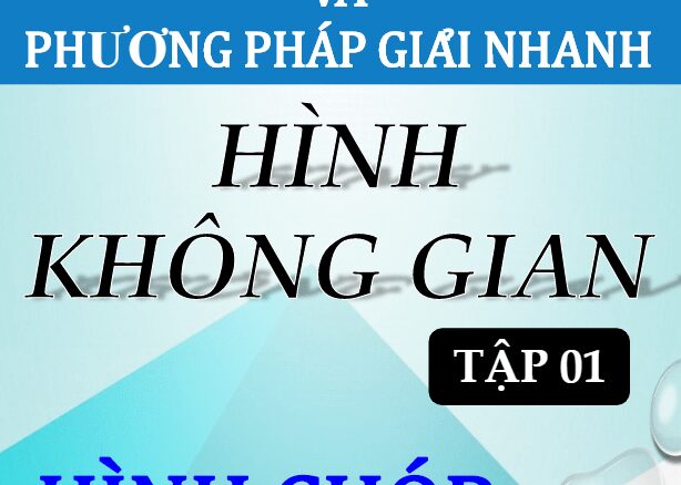 Phân loại dạng và phương pháp giải nhanh hình không gian Nguyễn Vũ Minh (Tập 1)