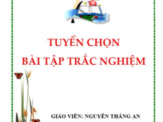 Tuyển chọn bài tập trắc nghiệm Hình học 11 Nguyễn Thắng An