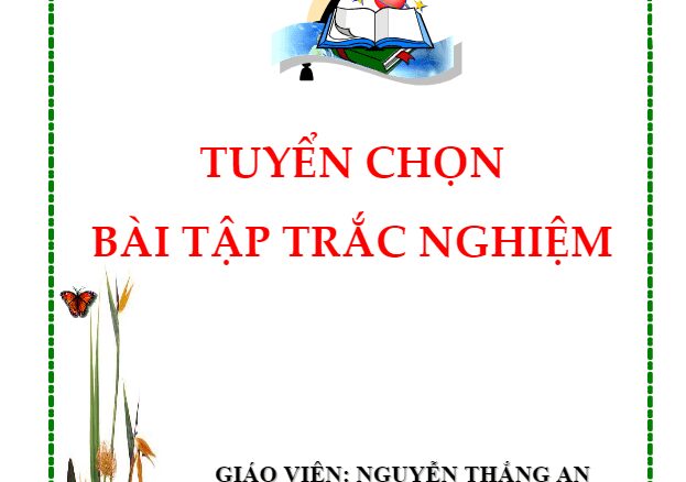 Tuyển chọn bài tập trắc nghiệm Hình học 11 Nguyễn Thắng An