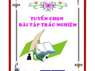 Tuyển chọn bài tập trắc nghiệm Toán 10 Nguyễn Khánh Nguyên