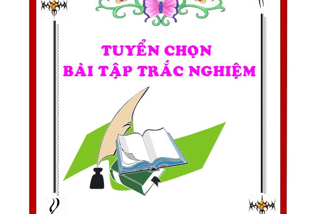 Tuyển chọn bài tập trắc nghiệm Toán 10 Nguyễn Khánh Nguyên